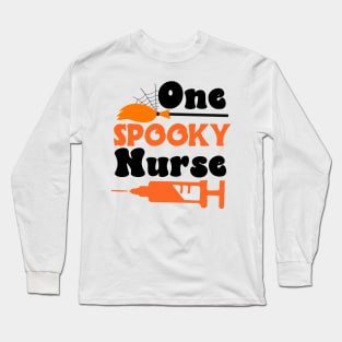 One spooky Nurse Long Sleeve T-Shirt